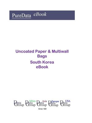 cover image of Uncoated Paper & Multiwall Bags in South Korea
